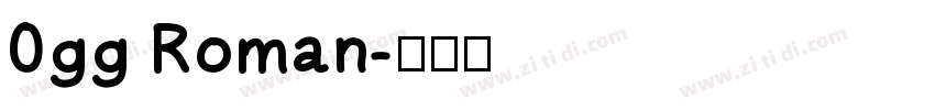 0gg Roman字体转换